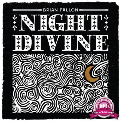 Brian Fallon - Night Divine (2021)