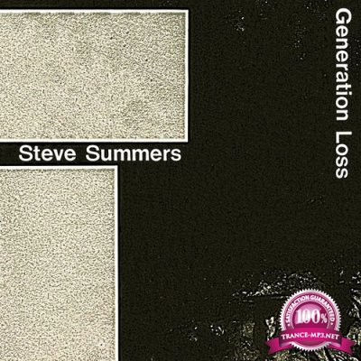 Steve Summers - Generation Loss (2021)
