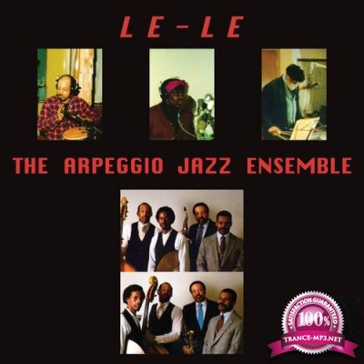 The Arpeggio Jazz Ensemble - Le-Le (2021)