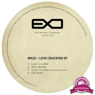 Irazu - Love Crucified EP (2021)