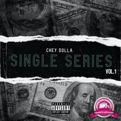 Chey Dolla - Single Series, Vol. 1 (2021)