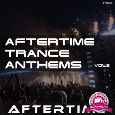 Aftertime Trance Anthems, Vol. 2 (2021)