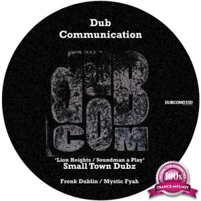 Small Town Dubz - Lion Heights / Soundman A Play (2021)