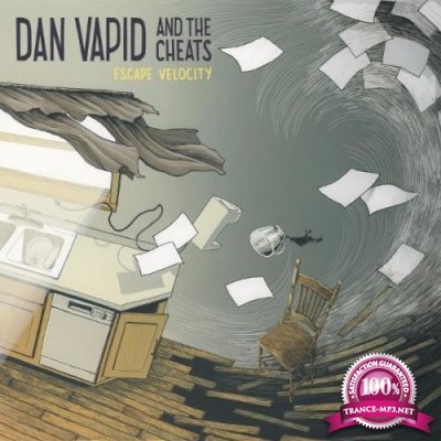 Dan Vapid & The Cheats - Escape Velocity (2021)