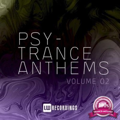 Psy-Trance Anthems, Vol. 02 (2021)