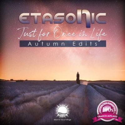 Etasonic - Just For Once In Life (Autumn Edits) (2021)