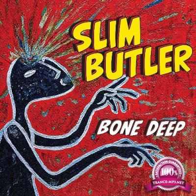 Slim Butler - Bone Deep (2021)