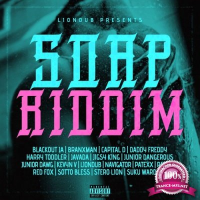 Liondub Presents: Soap Riddim (2021)