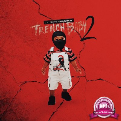 Lil Zay Osama - Trench Baby 2 (2021)