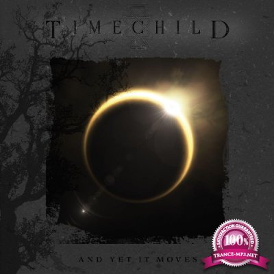 Timechild - And yet It Moves (2021)