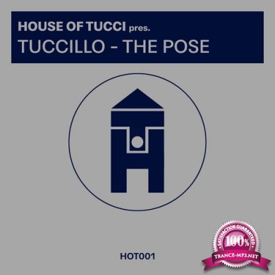 Tuccillo - House of Tucci EP1 The Pose (2021)
