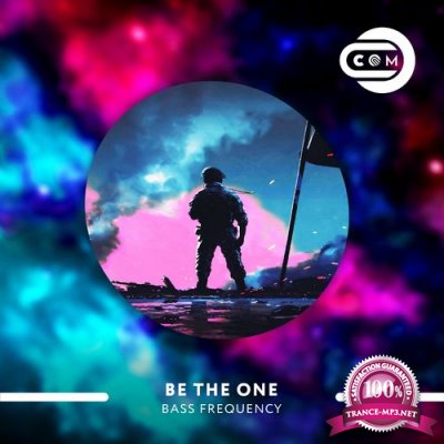 Bass Frequency - Be The One (2021)