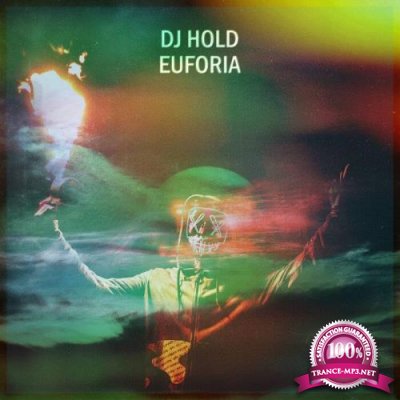 DJ Hold - Euforia (2021)