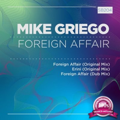 Mike Griego - Foreign Affair (2021)
