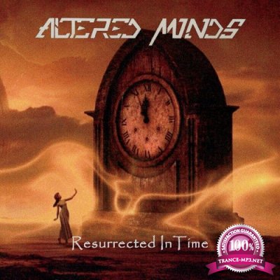 Altered Minds - Resurrected in Time (2021)