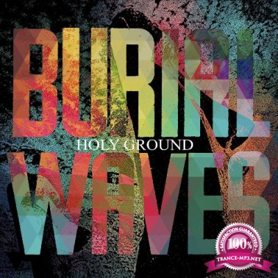 Burial Waves - Holy Ground (2021)