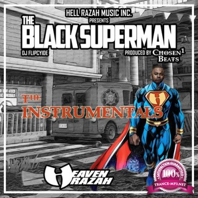 Heaven Razah & Chosen1 Beats - Black Superman The Instrumentals (2021)