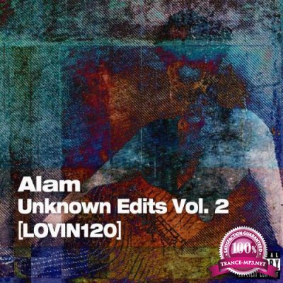 ALAM - Unknown Edits Vol. 2 (2021)