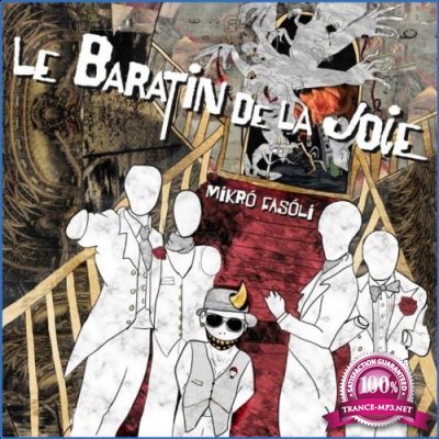 Le Baratin De La Joie - Mikro Fasoli (2021)