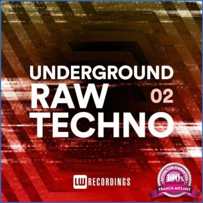 Underground Raw Techno, Vol. 02 (2021)