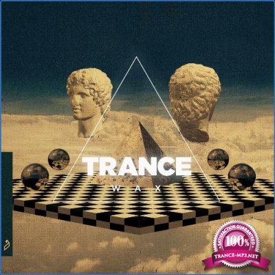 Trance Wax - Trance Wax (Deluxe) (2021)
