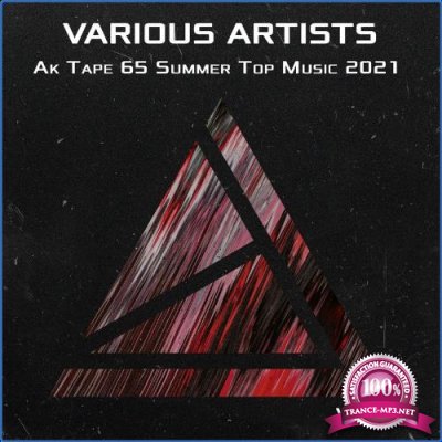 Ak Tape 65 Summer Top Music 2021 Vol 6 (2021)