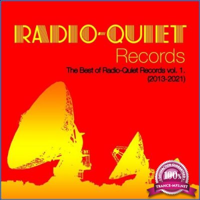 The Best of Radio-Quiet Records, Vol. 1. (2013-2021) (2021)