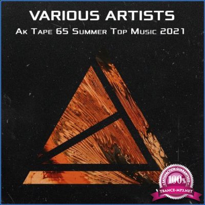 Ak Tape 65 Summer Top Music 2021 Vol 8 (2021)