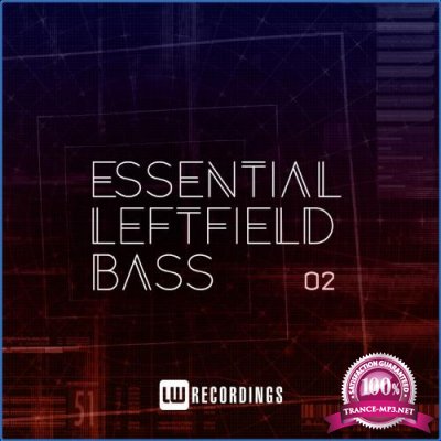 Essential Leftfield Bass, Vol. 02 (2021)