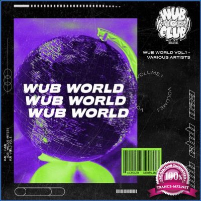Wub World Volume 1 (2021)