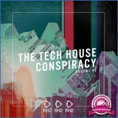 The Tech House Conspiracy, Vol. 43 (2021)