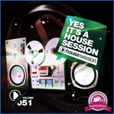 Yes, It's a Housesession, Vol. 51 (2021)
