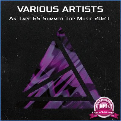 Ak Tape 65 Summer Top Music 2021 Vol 9 (2021)