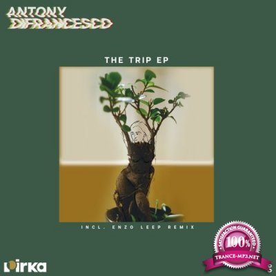 Antony Difrancesco - The Trip EP (2021)