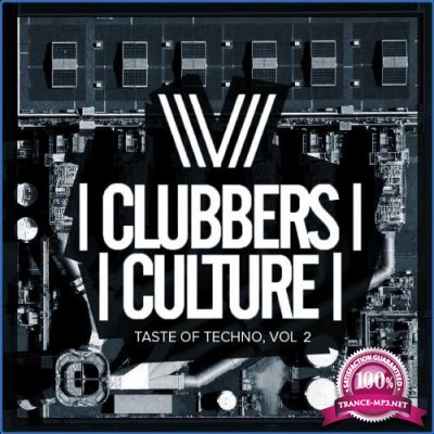 Clubbers Culture: Taste Of Techno, Vol.2 (2021)