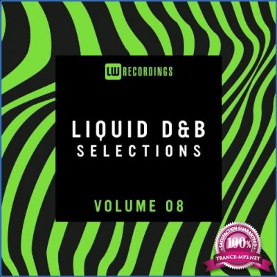 Liquid Drum & Bass Selections, Vol. 08 (2021)