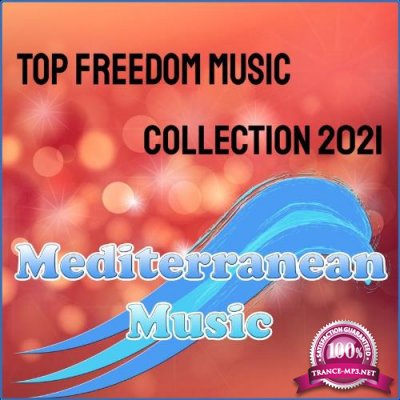 Top Freedom Music Collection 2021 (2021)