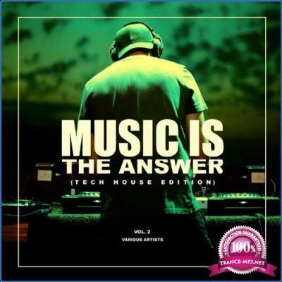 Music Is The Answer (Tech House Edition), Vol. 2 (2021)