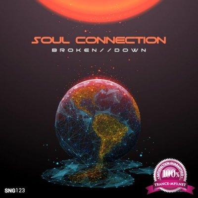 Soul Connection - Broken Down (2021)