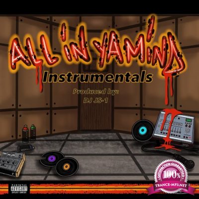 DJ JS-1 x Wes Studii - All In Ya Mind (Instrumentals) (2021)