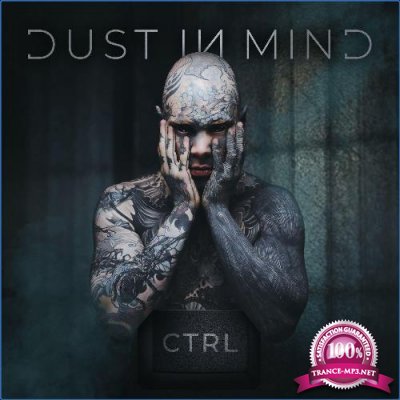 Dust in Mind - Ctrl (2021)