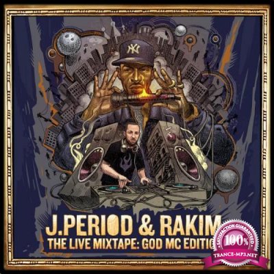 Rakim & J.PERIOD Present The Live Mixtape: God MC Edition [Part One: Live DJ Set] (2021)