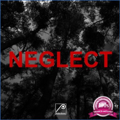 Makaton - Neglect (Remixes) (2021)