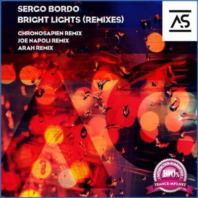 SERGO BORDO - Bright Lights (Remixes) (2021)