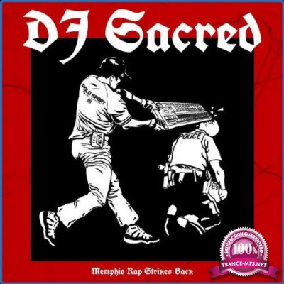 DJ Sacred - Memphis Rap Strikes Back (2021)