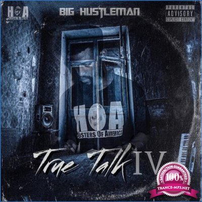 Big Hustleman - True Talk 4 (2021)