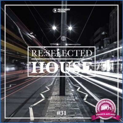 Re:Selected House, Vol. 31 (2021)