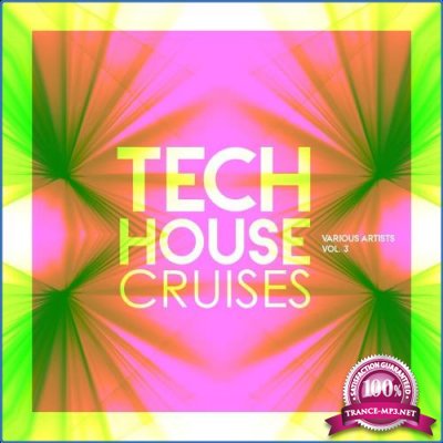 Tech House Cruises, Vol. 3 (2021)