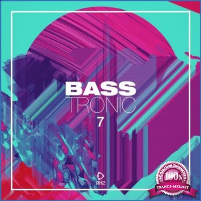 Bass Tronic, Vol. 7 (2021)