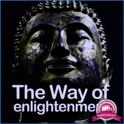 The Way of Enlightenment (Meditation Ambient & Electronic Experience) (2021)
